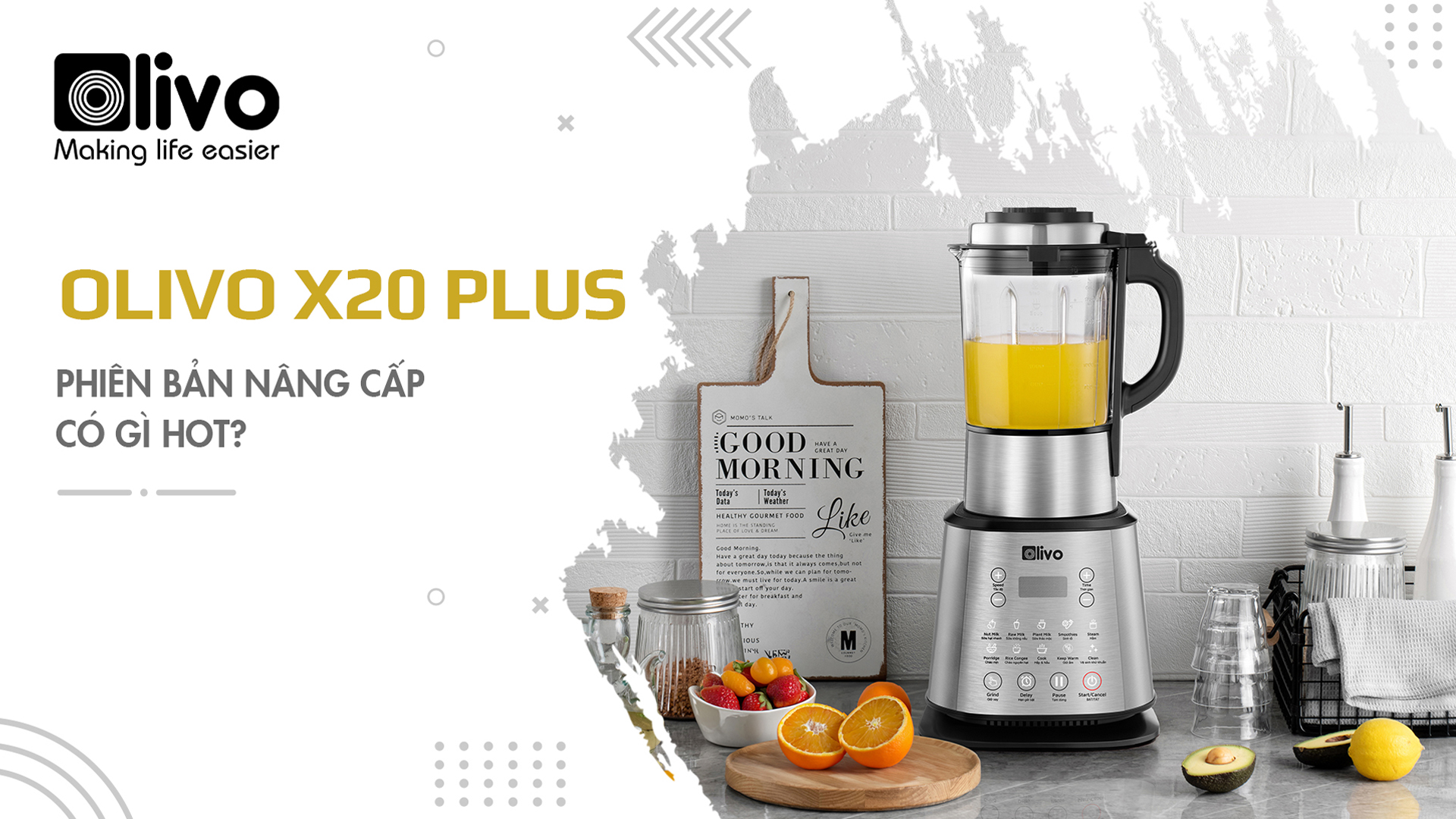 Máy làm sữa hạt OLIVO X20 PLUS – Phiên bản nâng cấp mới nhất 2023